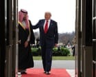 Why Trump’s lavish Saudi courtship leaves Israel on the back foot