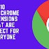 10 Best Chrome Extensions That Are Perfect for Everyone