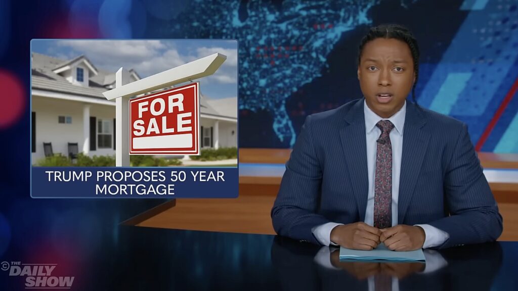 The Daily Show brutally roasts Trumps plans for a 50-year mortgage