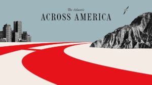 <em>The Atlantic </em>Across America: Announcing Events in Every State